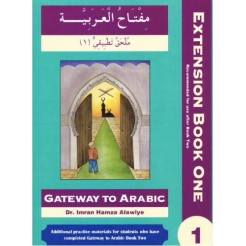Gateway to Arabic Extension Book One